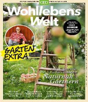 Wohllebens Welt Sonderheft 1/2022 - Naturnah Gärtnern de Peter Wohlleben