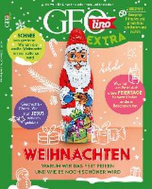 GEOlino Extra / GEOlino extra 97/2022 - Weihnachten de Rosa Wetscher