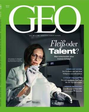 GEO 03/2025 - Fleiß oder Talent? de Jürgen Schaefer