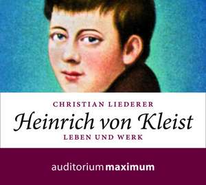 Heinrich von Kleist de Christian Liederer