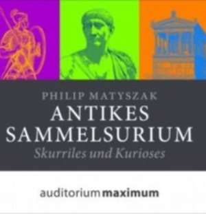 Antikes Sammelsurium de Philip Matyszak