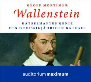 Wallenstein de Geoff Mortimer