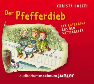 Der Pfefferdieb de Christa Holtei