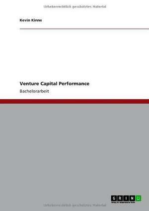 Venture Capital Performance de Kevin Kinne