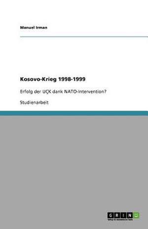 Kosovo-Krieg 1998-1999 de Manuel Irman