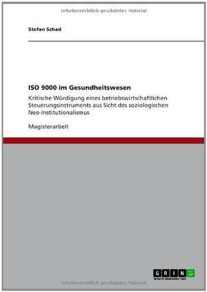 ISO 9000 im Gesundheitswesen de Stefan Schad