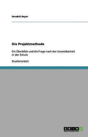 Die Projektmethode de Hendrik Beyer