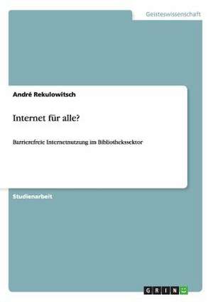 Internet für alle? de André Rekulowitsch