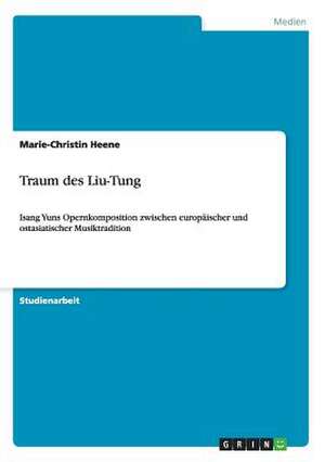 Traum des Liu-Tung de Marie-Christin Heene