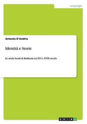 Identità e Storie de Antonio D'Andria