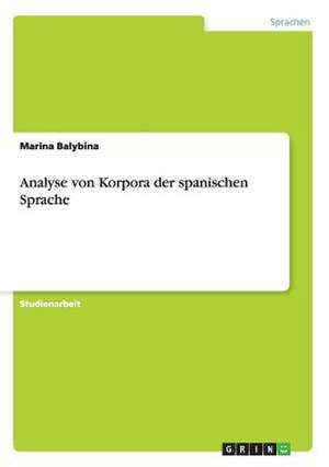 Analyse von Korpora der spanischen Sprache de Marina Balybina