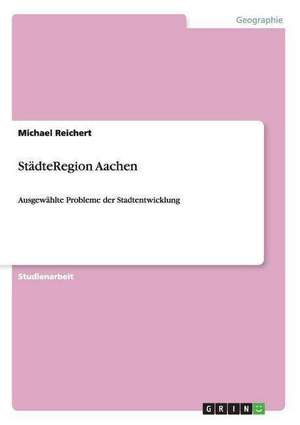 StädteRegion Aachen de Michael Reichert