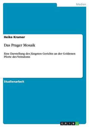 Das Prager Mosaik de Heike Kramer