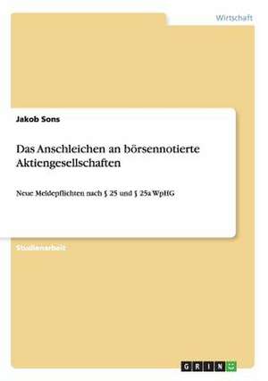 Das Anschleichen an börsennotierte Aktiengesellschaften de Jakob Sons