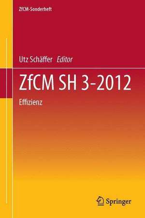 ZfCM SH 3-2012: Effizienz de Utz Schäffer