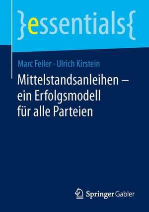 Mittelstandsanleihen – ein Erfolgsmodell für alle Parteien de Marc Feiler