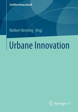 Urbane Innovation de Norbert Kersting