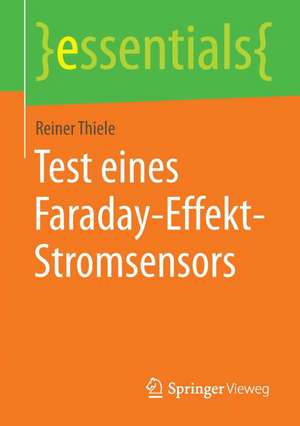 Test eines Faraday-Effekt-Stromsensors de Reiner Thiele