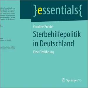 Sterbehilfepolitik in Deutschland: Eine Einführung de Caroline Preidel