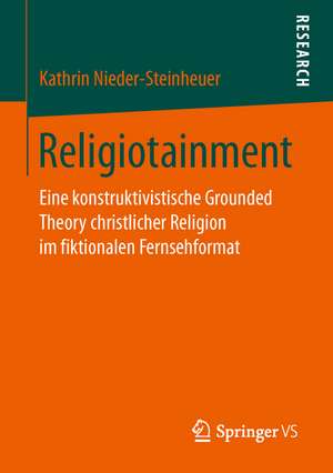 Religiotainment de Kathrin Nieder-Steinheuer