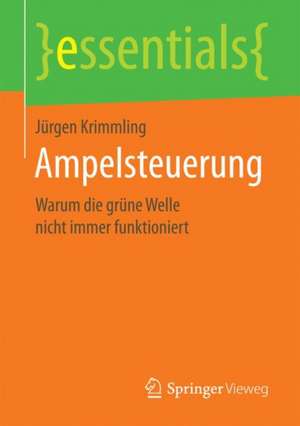 Ampelsteuerung: Warum die grüne Welle nicht immer funktioniert de Jürgen Krimmling