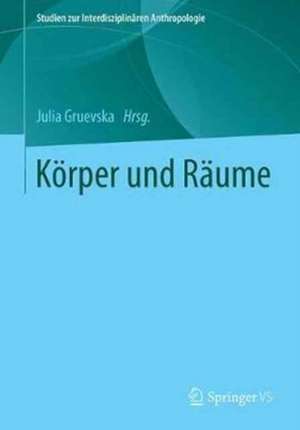 Koerper und Raeume