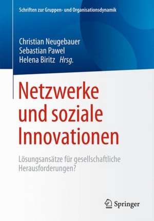 Netzwerke und soziale Innovationen: Lösungsansätze für gesellschaftliche Herausforderungen? de Christian Neugebauer