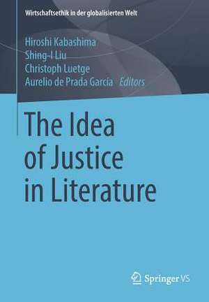 The Idea of Justice in Literature de Hiroshi Kabashima