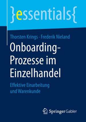 Onboarding-Prozesse im Einzelhandel: Effektive Einarbeitung und Warenkunde de Thorsten Krings