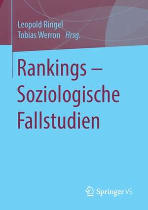 Rankings – Soziologische Fallstudien de Leopold Ringel