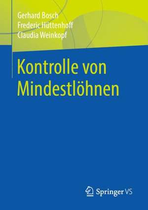 Kontrolle von Mindestlöhnen de Gerhard Bosch