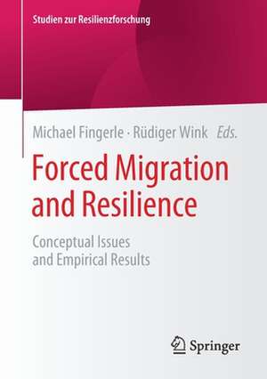 Forced Migration and Resilience: Conceptual Issues and Empirical Results de Michael Fingerle