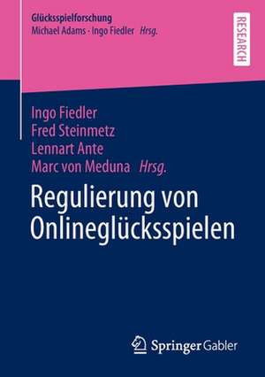 Regulierung von Onlineglücksspielen de Ingo Fiedler