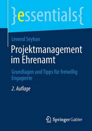 Projektmanagement im Ehrenamt: Grundlagen und Tipps für freiwillig Engagierte de Levend Seyhan