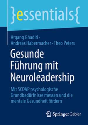 Gesunde Führung mit Neuroleadership de Argang Ghadiri