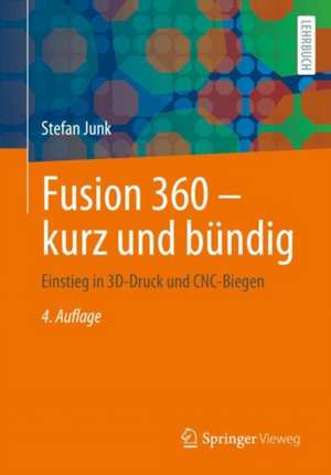 Fusion 360 - kurz und bündig de Stefan Junk