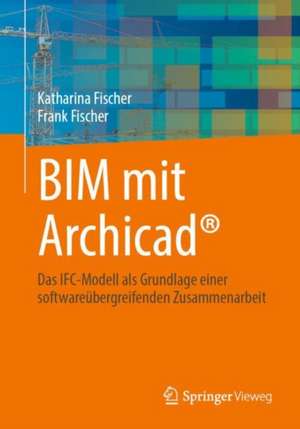 BIM mit Archicad® de Katharina Fischer