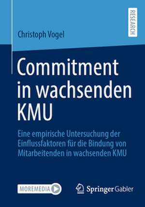 Commitment in wachsenden KMU de Christoph Vogel