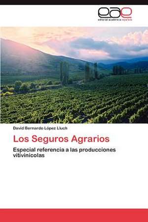 Los Seguros Agrarios