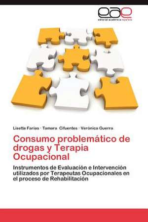 Consumo Problematico de Drogas y Terapia Ocupacional