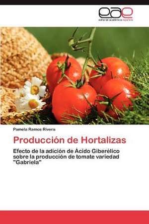 Produccion de Hortalizas