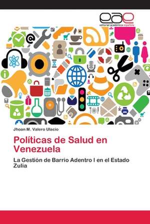 Políticas de Salud en Venezuela de Jhoan M. Valero Ulacio