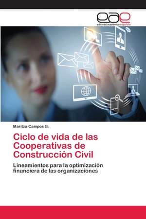 Ciclo de vida de las Cooperativas de Construcción Civil de Maritza Campos G.