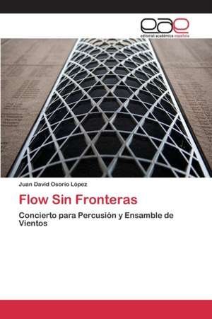 Flow Sin Fronteras