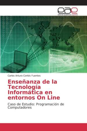 Ensenanza de La Tecnologia Informatica En Entornos on Line