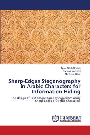 Sharp-Edges Steganography in Arabic Characters for Information Hiding de Roslan Nuur Alifah