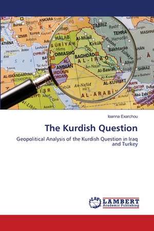 The Kurdish Question de Ioanna Exarchou