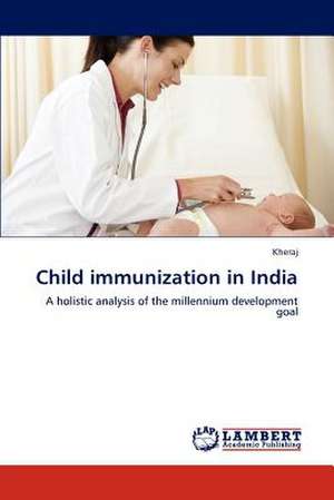 Child immunization in India de . Kheraj