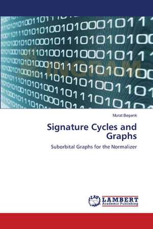 Signature Cycles and Graphs de Murat Beşenk