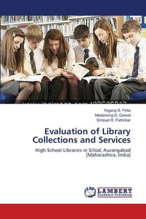 Evaluation of Library Collections and Services de Yogaraj S. Firke